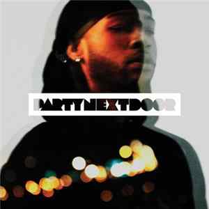 PARTYNEXTDOOR - PARTYNEXTDOOR FLAC