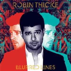 Robin Thicke - Blurred Lines FLAC