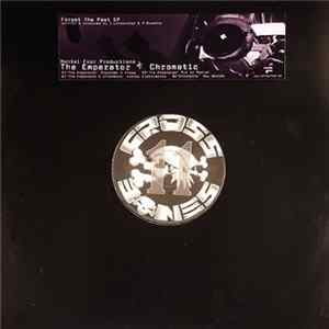 The Emperator & Chromatic - Forget The Past EP FLAC