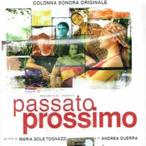 Andrea Guerra - Passato Prossimo (Colonna Sonora Originale) FLAC