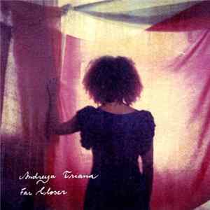 Andreya Triana - Far Closer FLAC