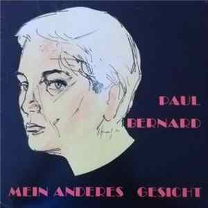 Paul Bernard - Mein Anderes Gesicht FLAC