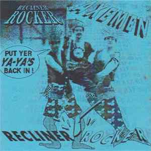 Axemen - Recliner Rocker FLAC