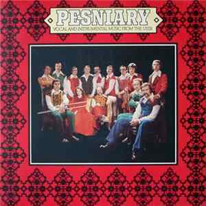 Pesniary - Vocal And Instrumental Music From The USSR FLAC