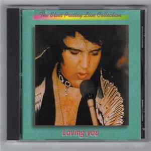 Elvis Presley - Loving You - The Elvis Presley Live Collection FLAC