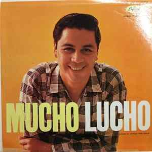 Lucho Gatica - Mucho Lucho FLAC