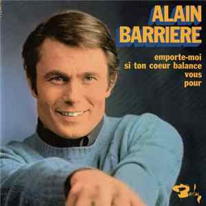 Alain Barriere - Emporte Moi FLAC