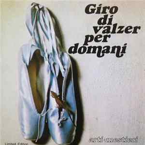 Arti+Mestieri - Giro Di Valzer Per Domani FLAC