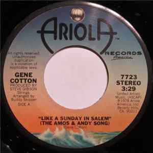 Gene Cotton - Like A Sunday In Salem (The Amos & Andy Song) FLAC