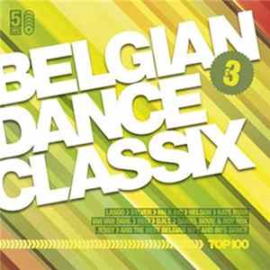 Various - Belgian Dance Classix Top 100 Volume 3 FLAC