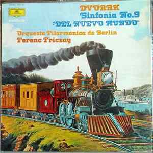 Dvorak, Orquesta Filarmónica De Berlin, Ferenc Fricsay - Sinfonía No. 9 "Del Nuevo Mundo" En Mi Menor, Op. 95 FLAC