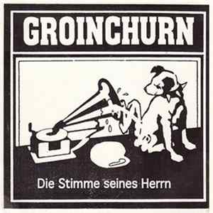 Groinchurn - Die Stimme Seines Herrn FLAC