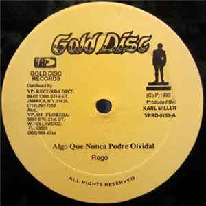 Rego - Algo Que Nunca Podre Olvidal FLAC