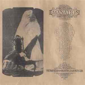 Emanation - The Emanation Of Begotten Chaos From God FLAC