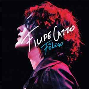 Filipe Catto - Fôlego FLAC