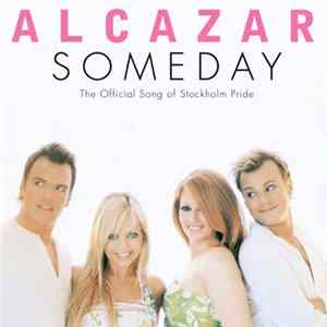 Alcazar - Someday FLAC