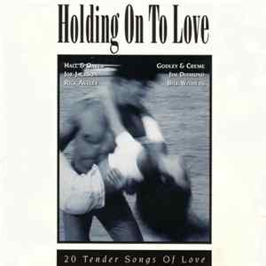 Various - Holding On To Love FLAC