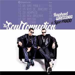 Raphael Wressnig & Igor Prado - The Soul Connection FLAC