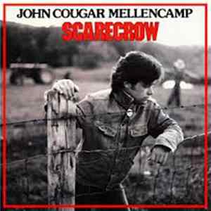 John Cougar Mellencamp - Scarecrow FLAC