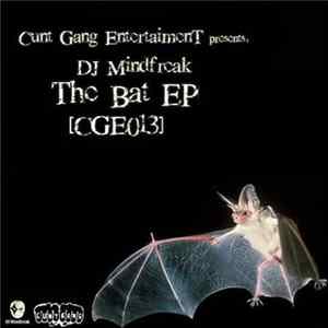 DJ Mindfreak - The Bat EP FLAC