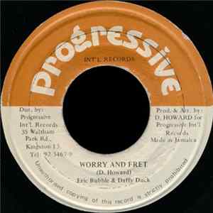 Eric Bubble & Daffy Duck - Worry And Fret FLAC