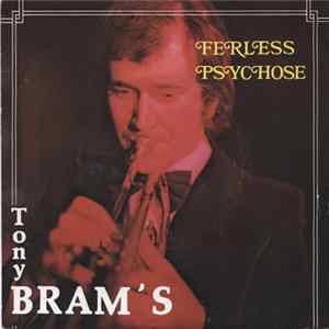 Tony Bram's - Ferless / Psychose FLAC