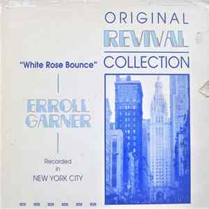 Erroll Garner - White Rose Bounce FLAC