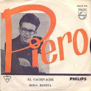 Piero - Rosa Rosita/ El Cachivache FLAC