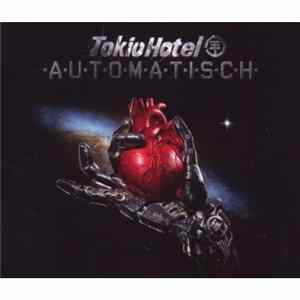 Tokio Hotel - Automatisch FLAC