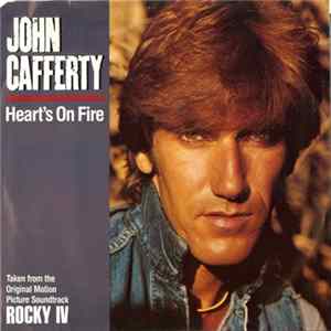 John Cafferty / John Cafferty And The Beaver Brown Band - Heart's On Fire / Small Town Girl FLAC