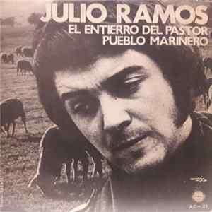 Julio Ramos - El Entierro Del Pastor / Pueblo Marinero FLAC