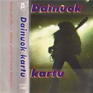 Dainuok Kartu - Dainuok Kartu FLAC