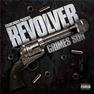 Revolver - Grimes Son FLAC