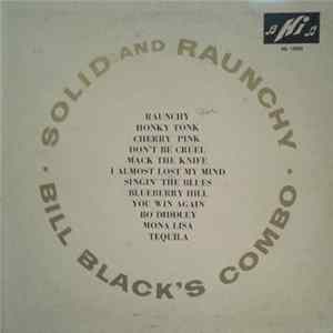 Bill Black's Combo - Solid And Raunchy FLAC