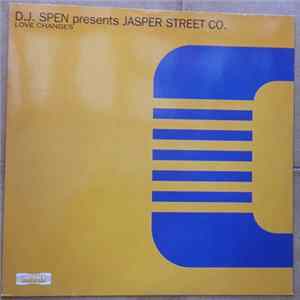 DJ Spen Presents Jasper Street Co. - Love Changes FLAC