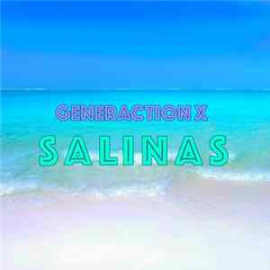 Generaction X - Salinas FLAC