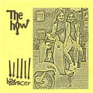 The How / Boyracer - The How / Boyracer FLAC