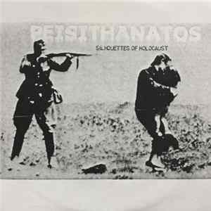 Peisithanatos - Silhouettes Of Holocaust FLAC