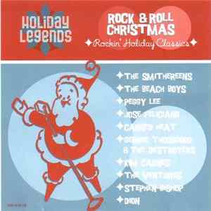 Various - Holiday Legends: Rock & Roll Christmas: Rockin' Holiday Classics FLAC