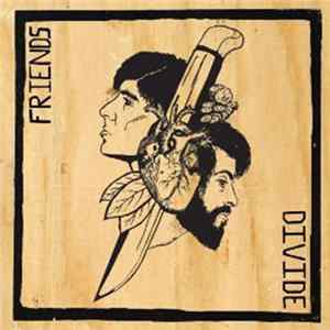 Silent Comedy - Friends Divide FLAC