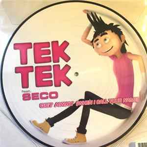 Tektek Featuring Seco - Get Away (When I Call Your Name) FLAC