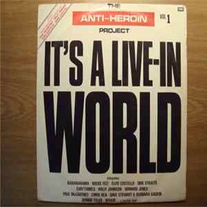 The Anti-Heroin Project - It's A Live-In World Vol 1 FLAC