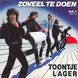 Toontje Lager - Zoveel Te Doen FLAC