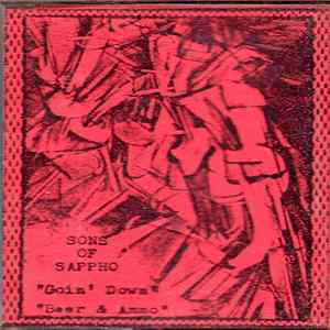 Sons Of Sappho - Goin' Down / Beer & Ammo FLAC