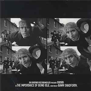 Oasis - The Importance Of Being Idle FLAC
