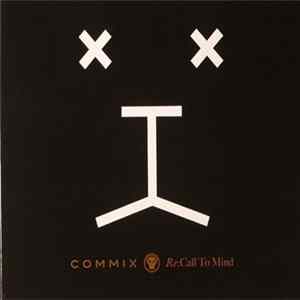 Commix - Re: Call To Mind FLAC