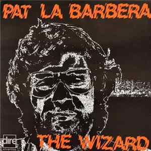 Pat La Barbera - The Wizard FLAC