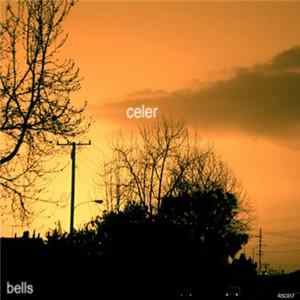 Celer - Bells FLAC