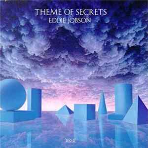 Eddie Jobson - Theme Of Secrets FLAC
