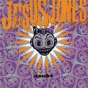 Jesus Jones - Doubt FLAC